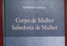 Corpo de mulher, sabedoria de mulher de Christiane Northrup