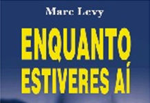 Enquanto estiveres aí de Marc Levy