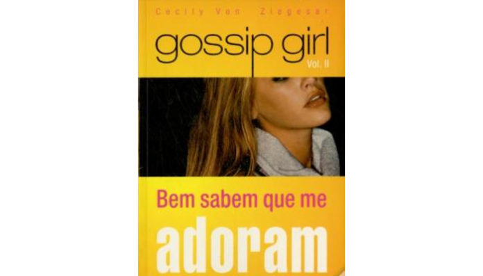 Gossip Girl Vol. 2 - Bem sabem que me adoram