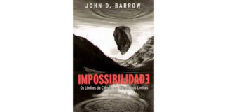Impossibilidade - os limites da ciência e a ciência dos limites