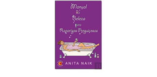 Manual de beleza para raparigas preguiçosas de Anita Naik