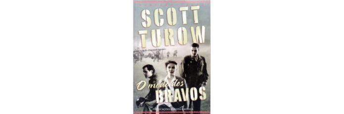 O medo dos bravos de Scott Turow