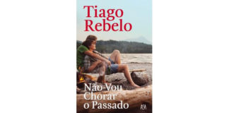 Não vou chorar o passado de Tiago Rebelo