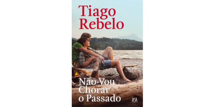 Não vou chorar o passado de Tiago Rebelo