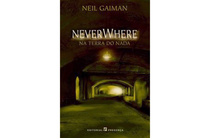 NeverWhere - na terra do nada de Neil Gaiman