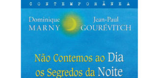 Não contemos ao dia os segredos da noite de Dominique Marny