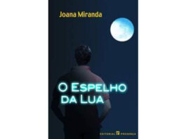 O espelho da Lua de Joana Miranda