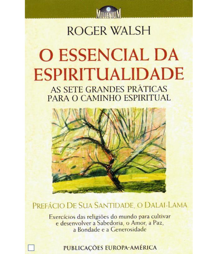O essencial da espiritualidade de Roger Walsh
