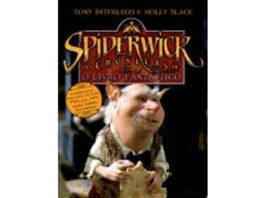 O livro fantástico - as crónicas de Spiderwick de Tony DiTerlizzi e Holly Black