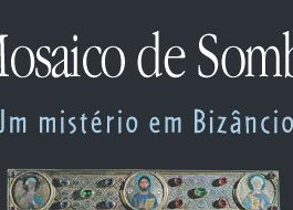 O mosaico de sombras - um mistério em Bizâncio