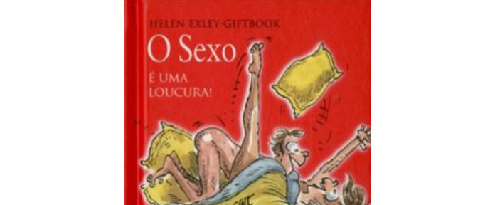 O sexo é uma loucura