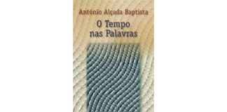 O tempo nas palavras de António Alçada Baptista