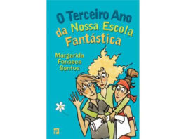 O terceiro ano da nossa escola fantástica de Margarida Fonseca Santos