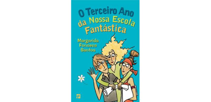 O terceiro ano da nossa escola fantástica de Margarida Fonseca Santos