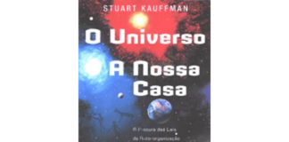 O universo, a nossa casa de Stuart Kauffman