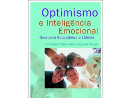 Optimismo e inteligência emocional de Luís Miguel Neto