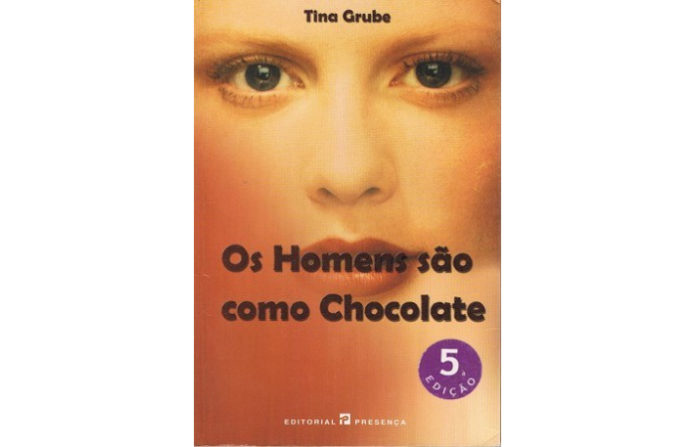 Os Homens são como o Chocolate de Tina Grube