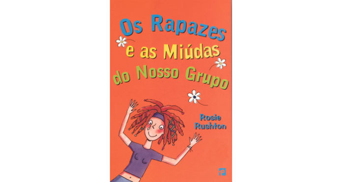 Os rapazes e as miúdas do nosso grupo de Rosie Rushton