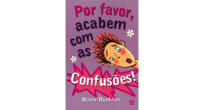 Por favor, acabem com as confusões! de Rosie Rushton