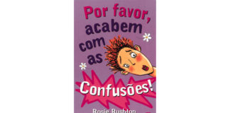 Por favor, acabem com as confusões! de Rosie Rushton