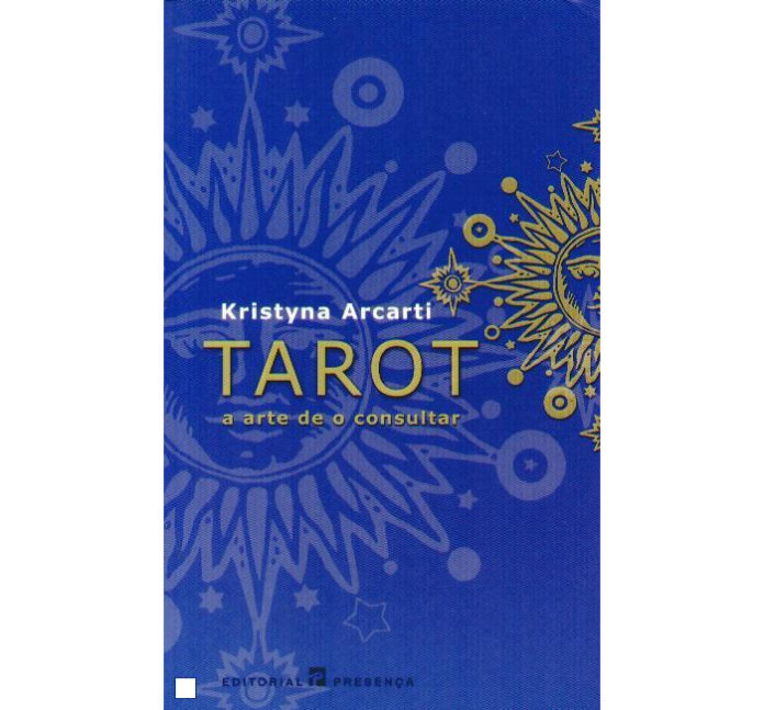 Tarot a arte de o consultar de Kristyna Arcati