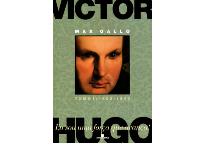 Victor Hugo - Eu sou uma força que avança!