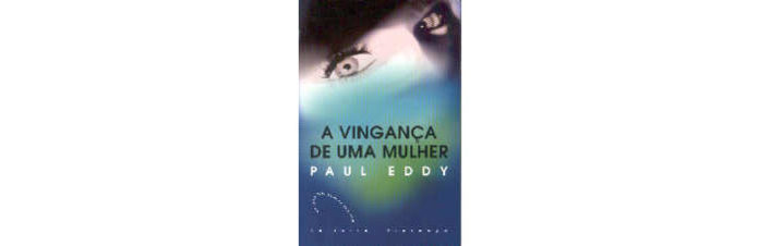 A Vingança de Uma Mulher