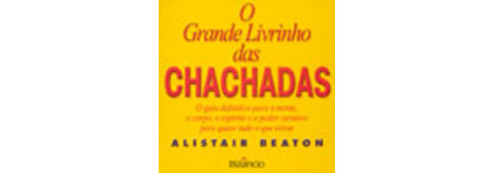 O grande livrinho das chachadas de Alistair Beaton