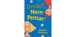 Irmãs?... Nem pensar de Siobhán Parkinson
