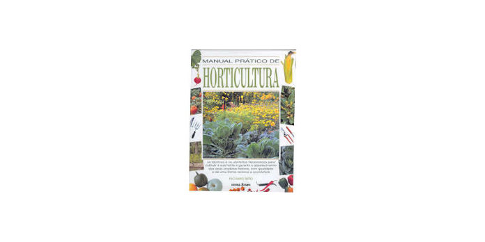 Manual Prático de Horticultura de Richard Bird