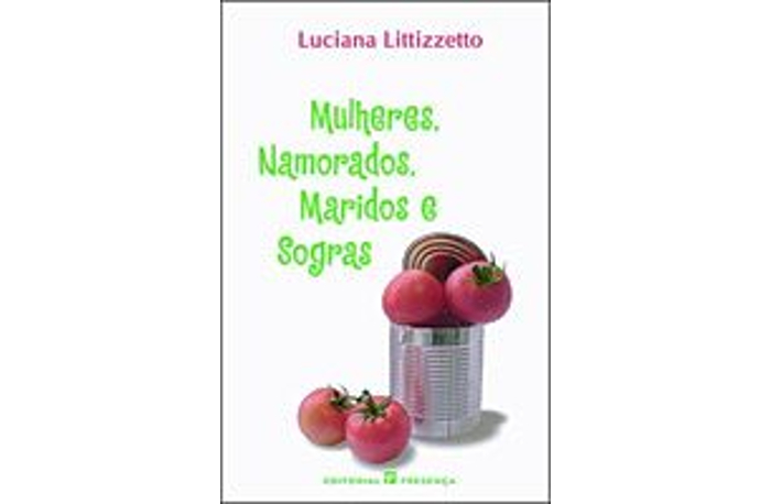 Mulheres, namorados.maridos e sogras