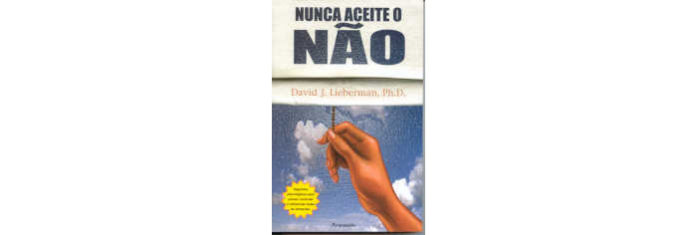 Nunca Aceite o Não