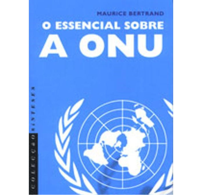 O Essencial sobre a ONU