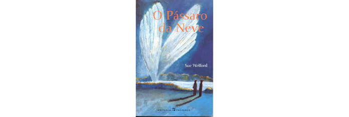 O Pássaro da Neve