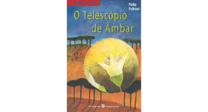 O telescópio de âmbar de Philip Pullman