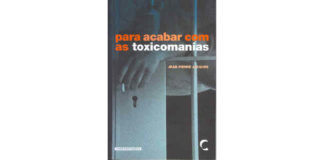 Para acabar com as Toxicomanias