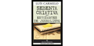 Sebenta criativa para estudantes de jornalismo