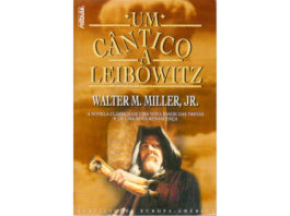 Um Cântico a Leibowitz de Walter M. Miller