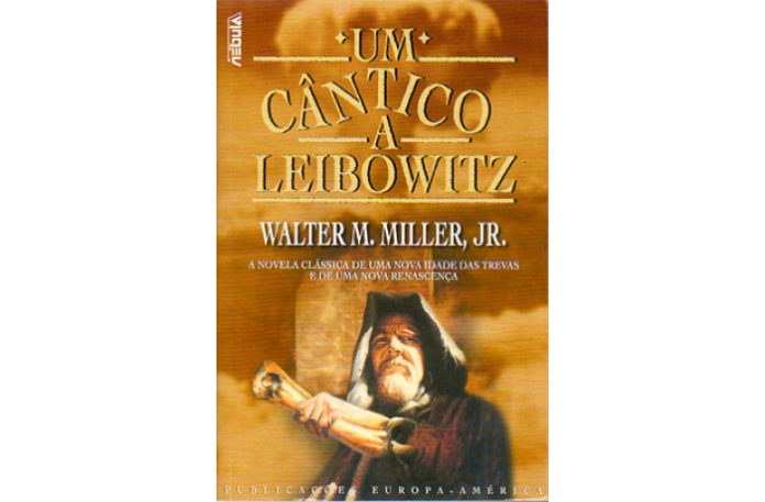 Um Cântico a Leibowitz de Walter M. Miller