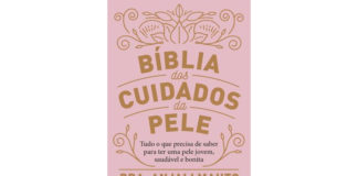 A Bíblia dos Cuidados da Pele